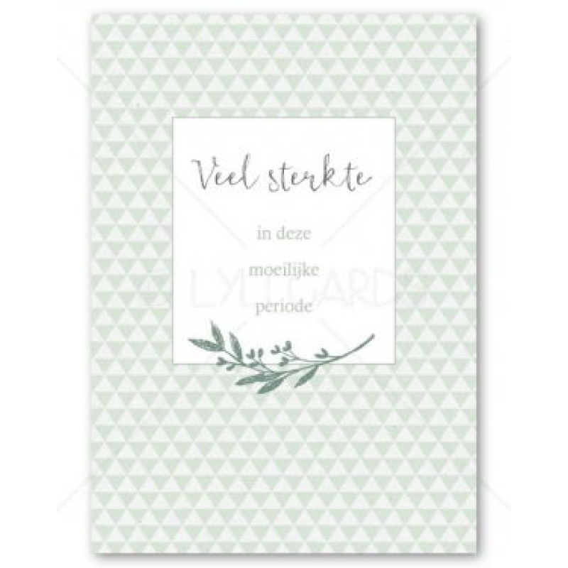 Postkaart | sterkte | Veel sterkte in deze moeilijke periode